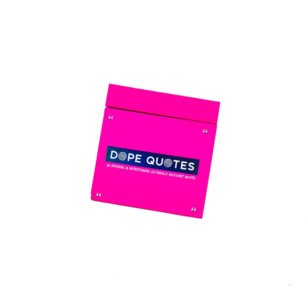 Dope Quotes